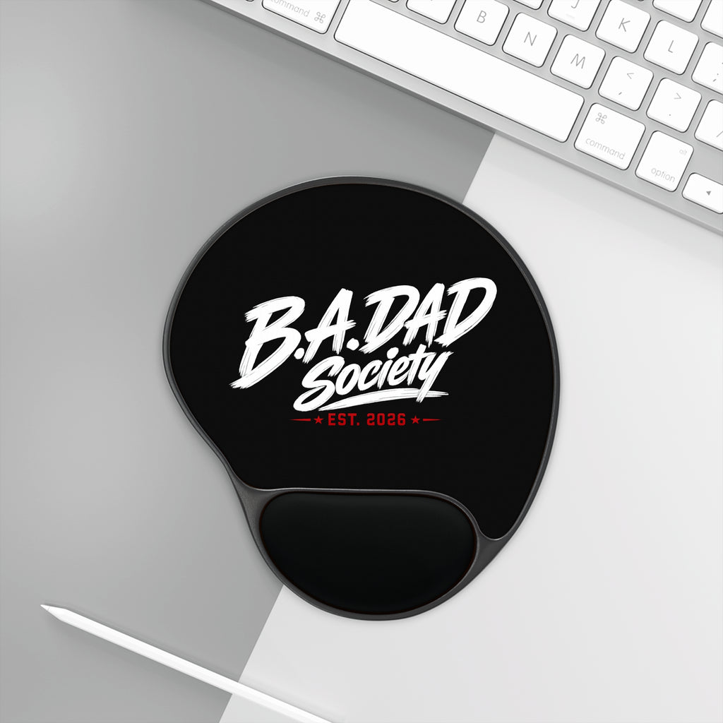 B.A.Dad Society Mouse Pad with Wrist Rest