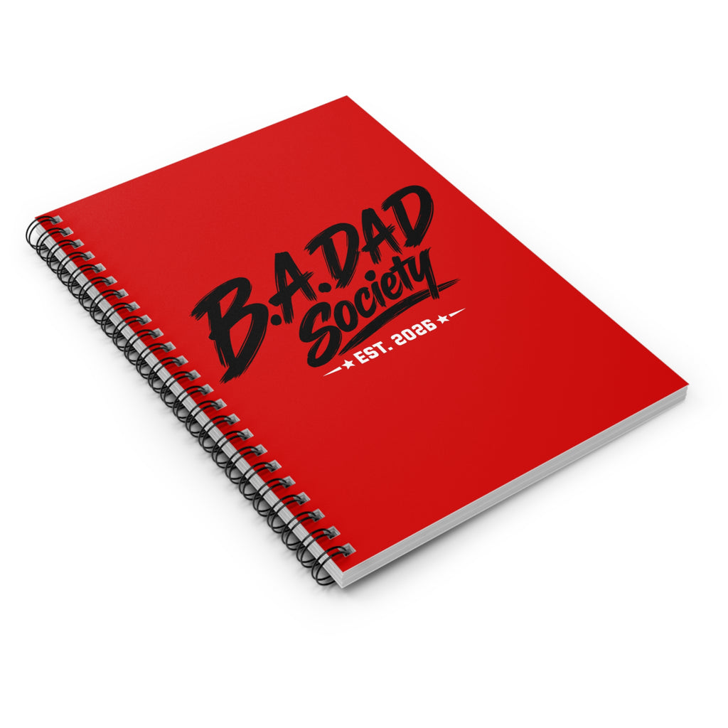 B.A. Dad Society Spiral Notebook