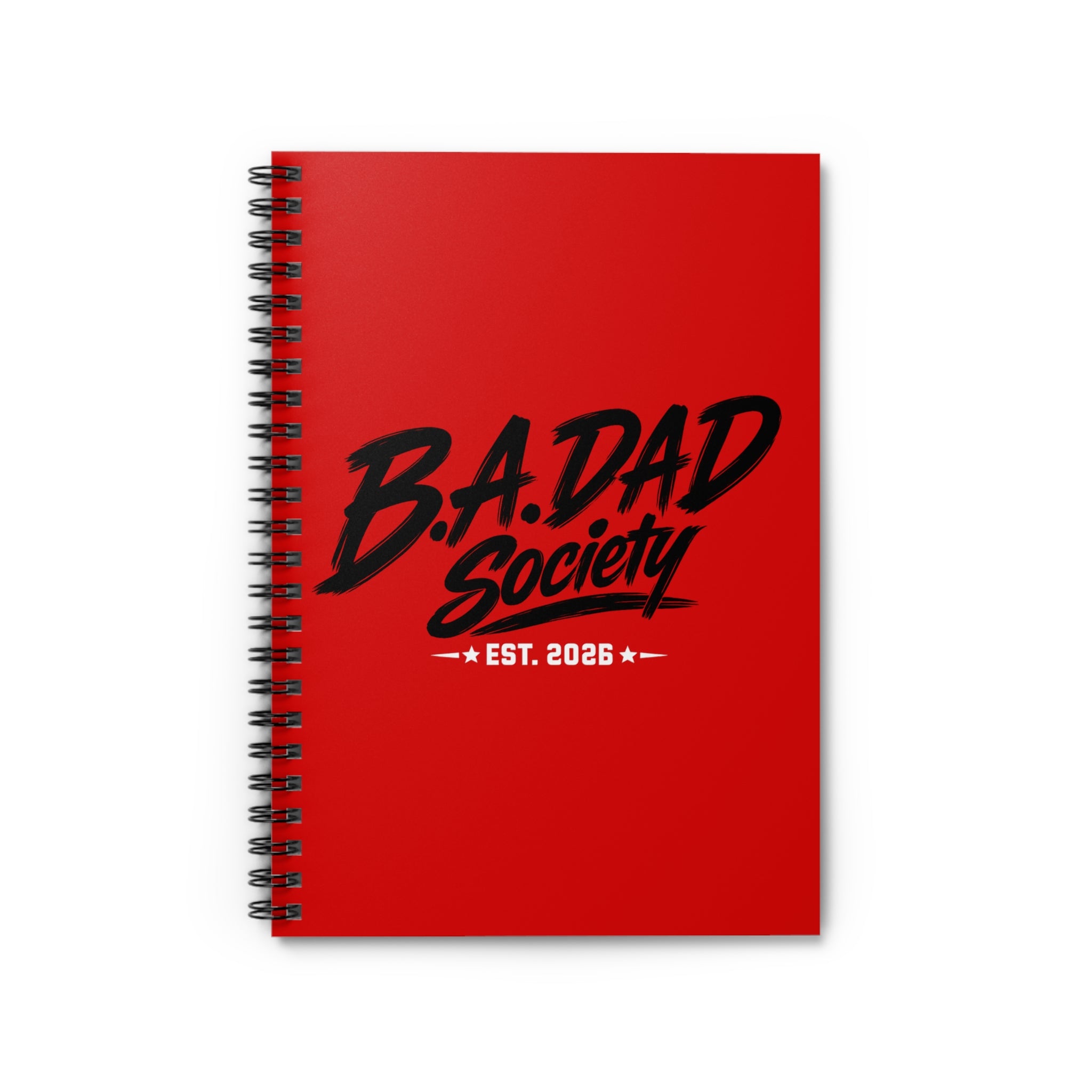 B.A. Dad Society Spiral Notebook