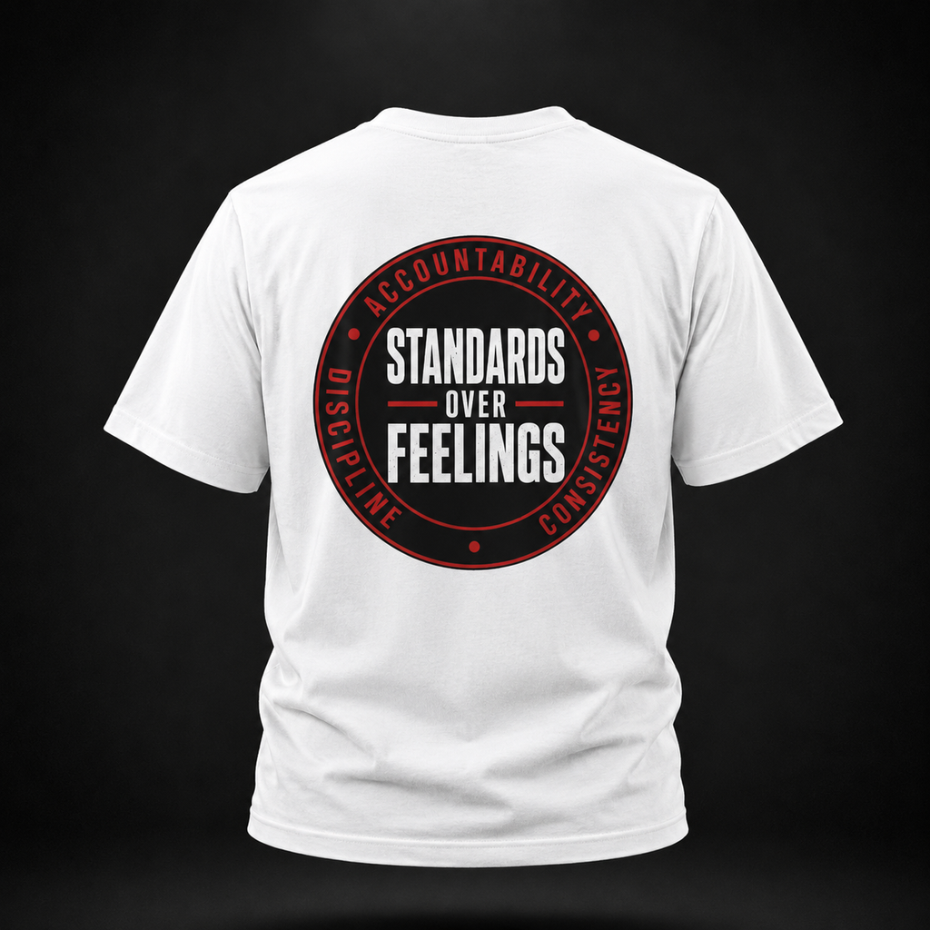Standards Over Feelings- Performance Tee
