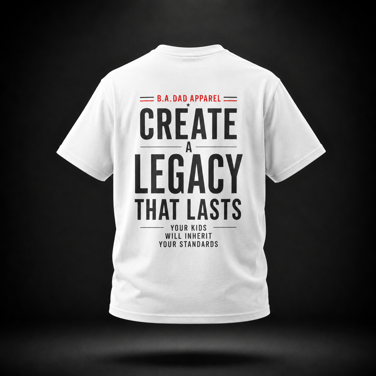 Create a Legacy That Lasts- Performance Tee