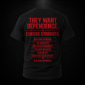 They Want Dependence. Choose Strength. Performance Tee