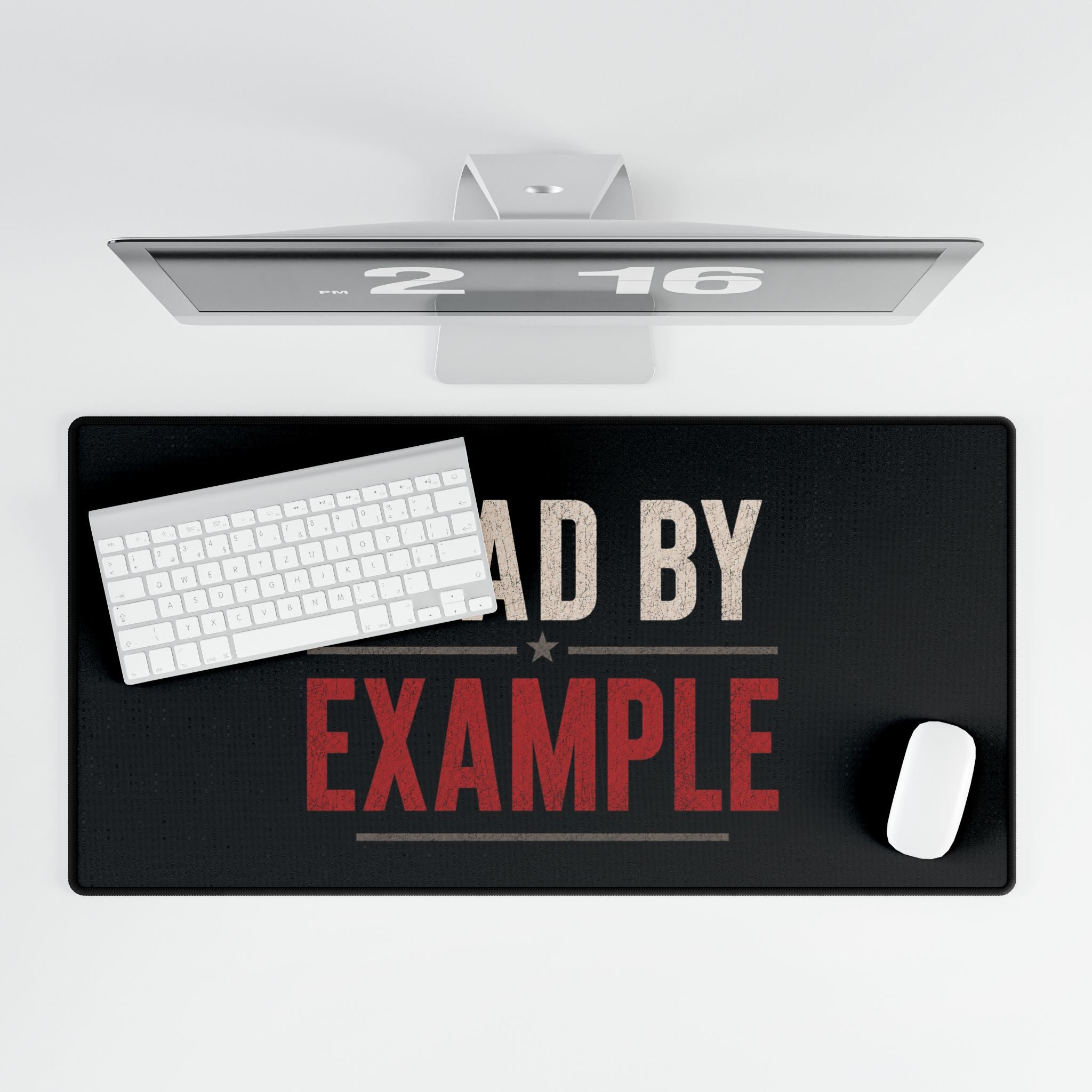 Lead By Example. Raise The Standard. Gaming/Office Mouse Pad