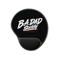 B.A.Dad Society Mouse Pad with Wrist Rest