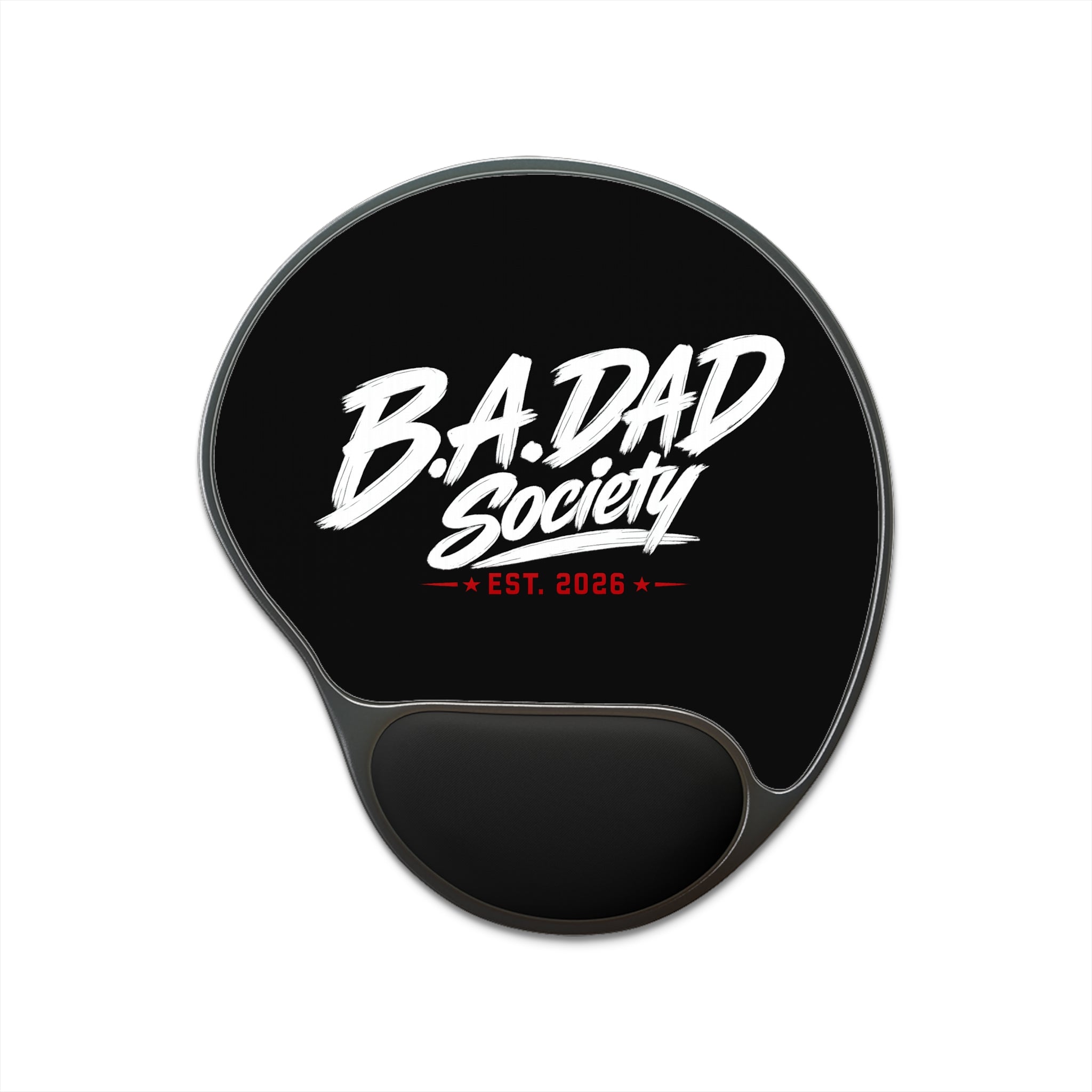 B.A.Dad Society Mouse Pad with Wrist Rest