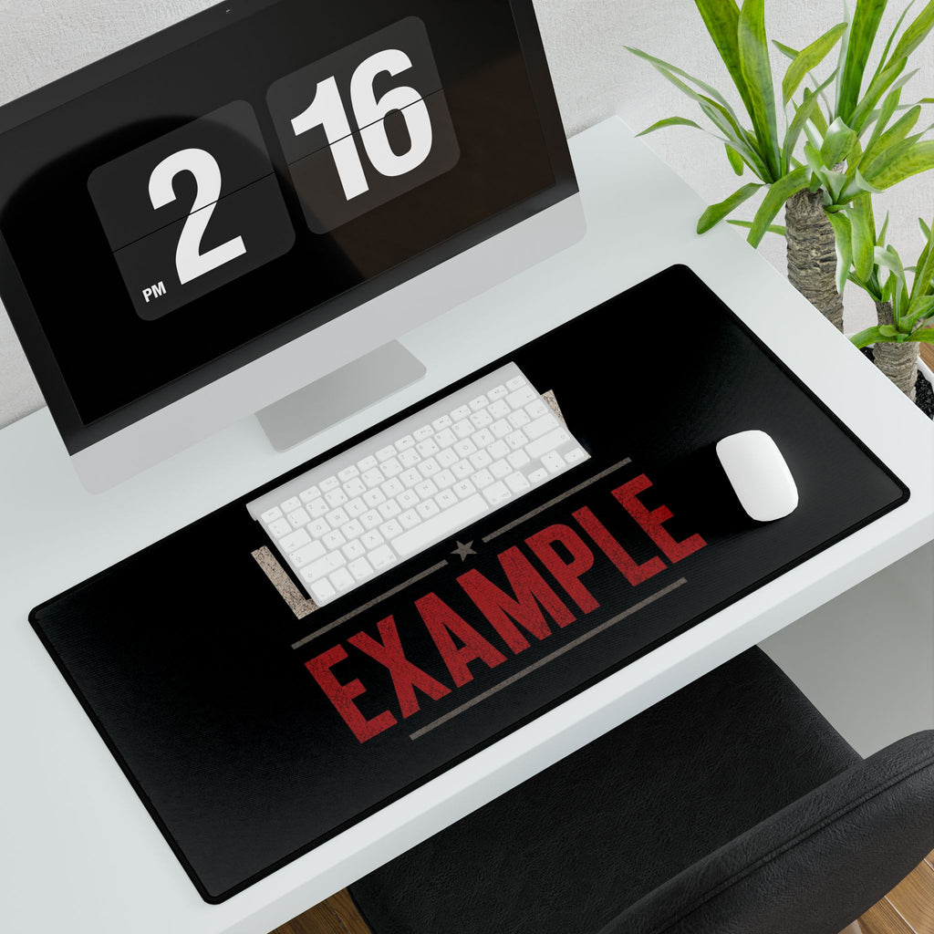 Lead By Example. Raise The Standard. Gaming/Office Mouse Pad