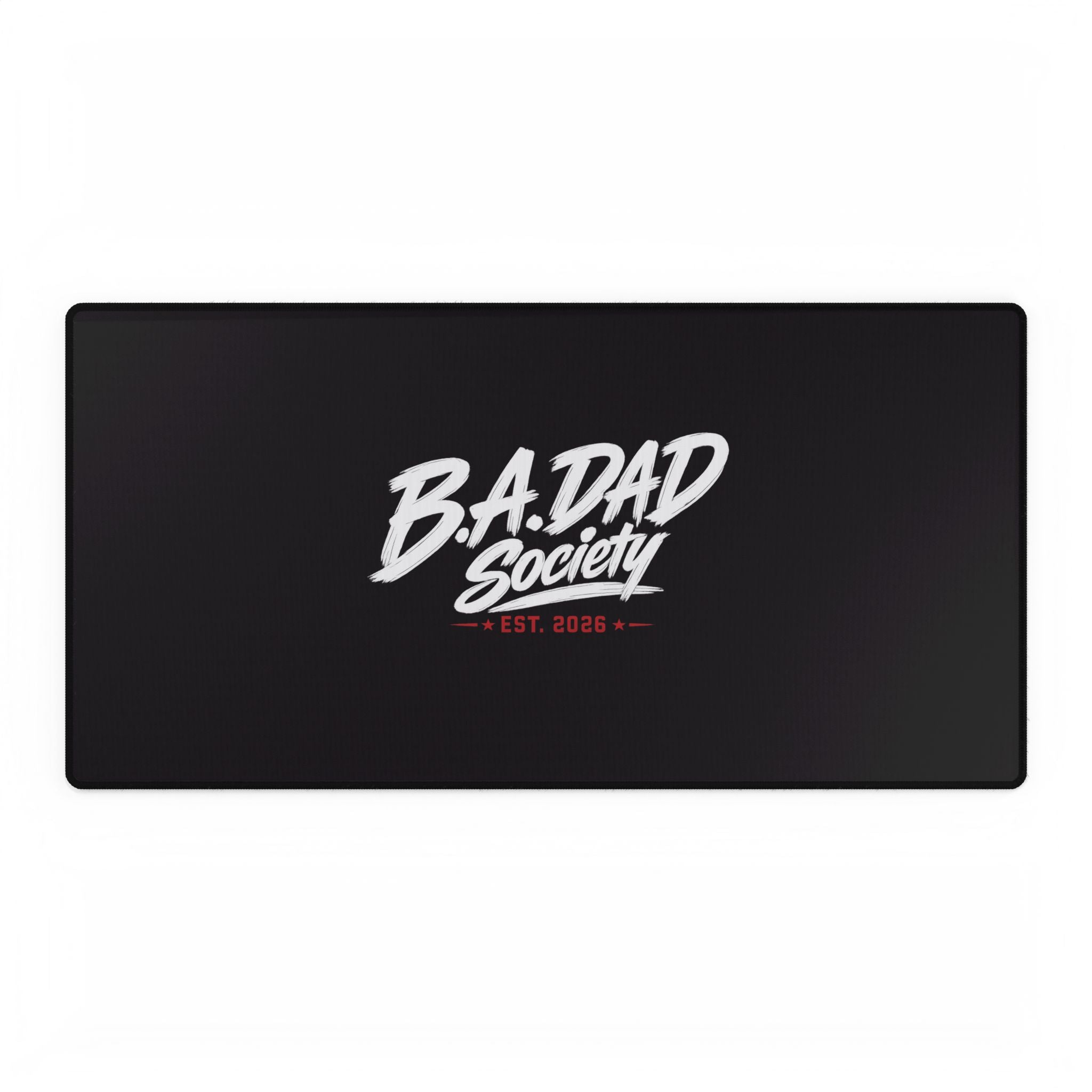 B.A.Dad Society Gaming/Office Mouse Pad